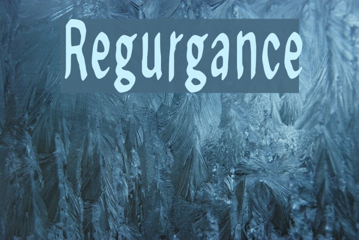 Regurgance Font examples