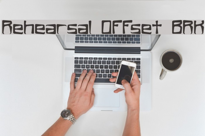 Rehearsal Offset BRK Font examples