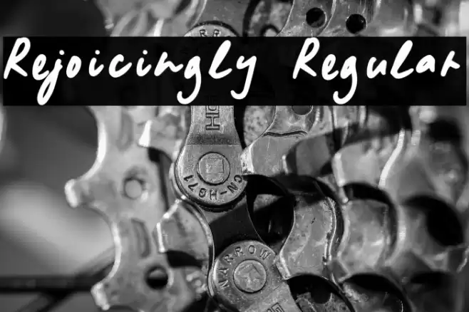 Rejoicingly Regular फ़ॉन्ट examples