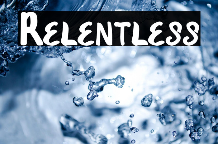 Relentless Example 1