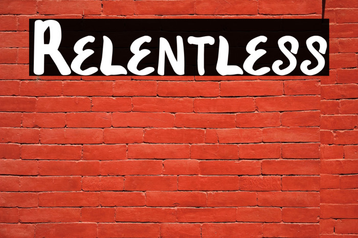 Relentless Example 2
