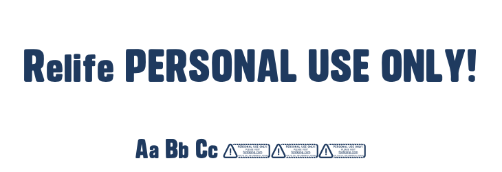 Relife PERSONAL USE ONLY! Font Preview