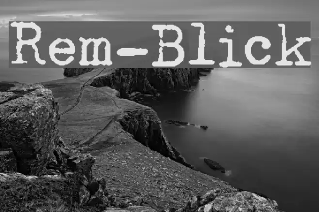 Rem-Blick Font examples