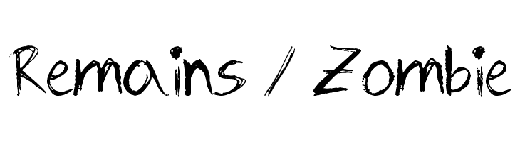 Remains / Zombie  Frei Schriftart Herunterladen