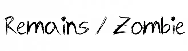 Remains / Zombie  नि: शुल्क फ़ॉन्ट्स डाउनलोड