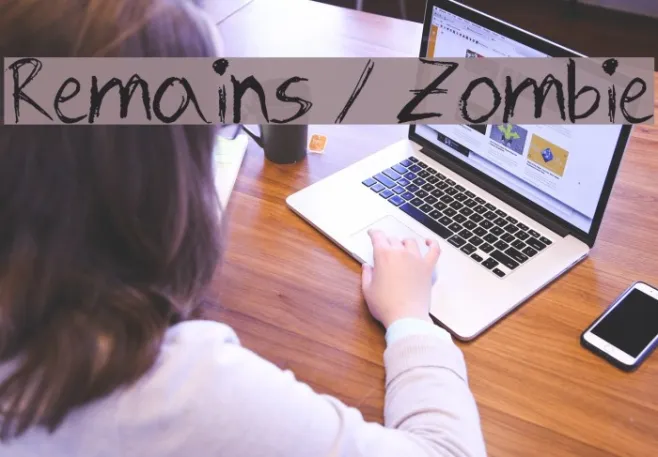 Remains / Zombie Example 1
