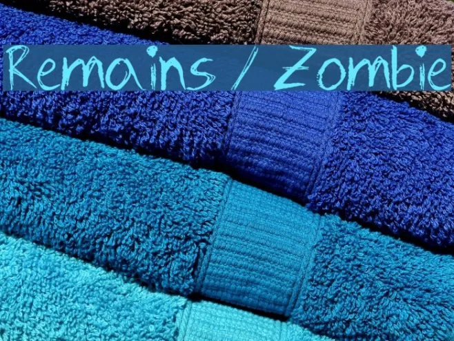 Remains / Zombie Example 2