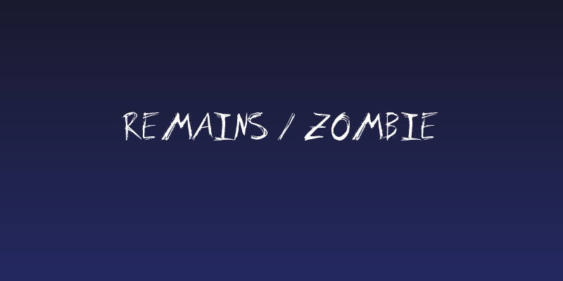 Remains / Zombie Social Header