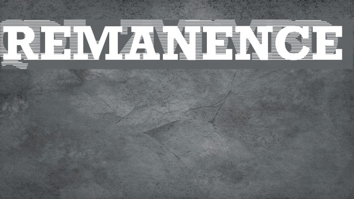 Remanence Font examples