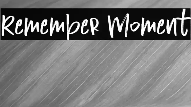 Remember Moment Font examples