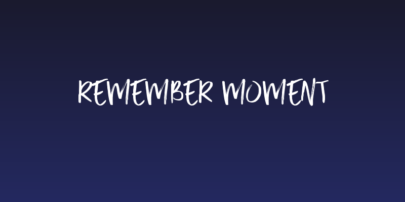 Remember Moment Social Header