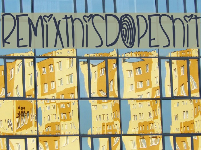 RemixThisDopeshit Example 1