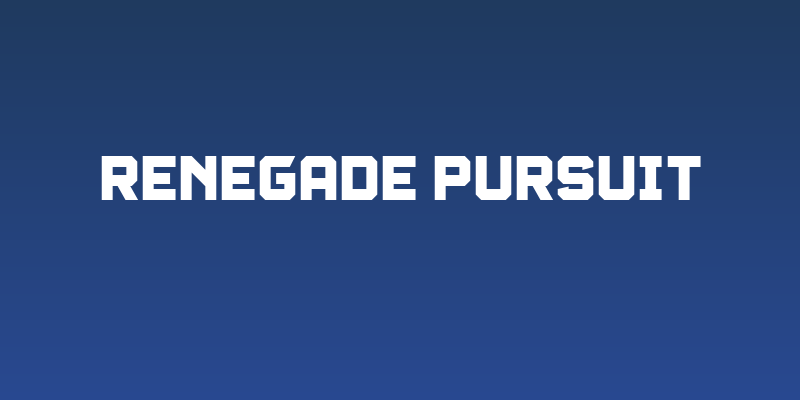 Renegade Pursuit Social Header
