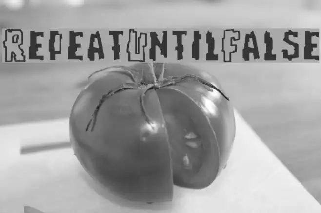 RepeatUntilFalse フォント examples