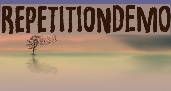 RepetitionDEMO Font examples