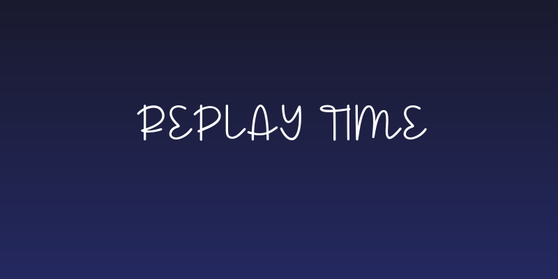 Replay Time Social Header
