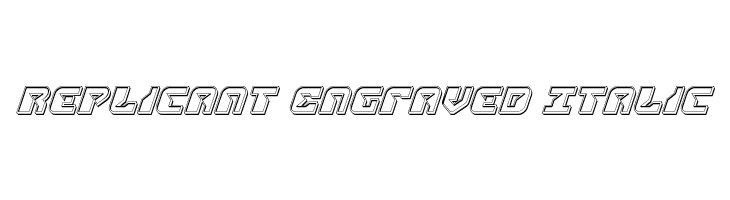 Replicant Engraved Italic  font caratteri gratis