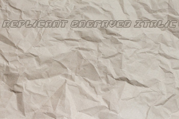 Replicant Engraved Italic Example 1