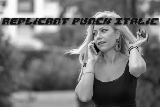 Replicant Punch Italic Font examples