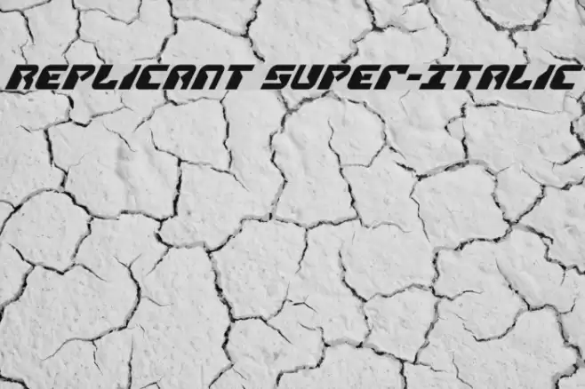 Replicant Super-Italic Font examples