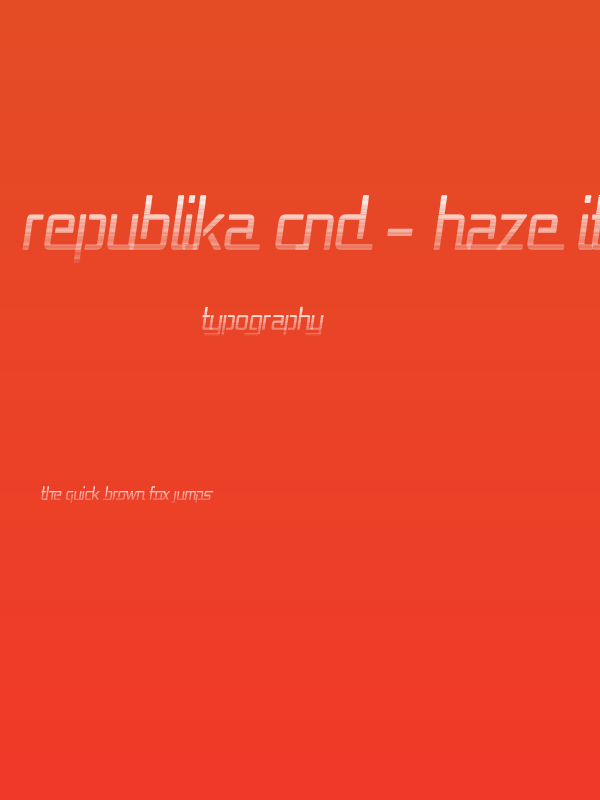 Republika Cnd - Haze Italic Poster