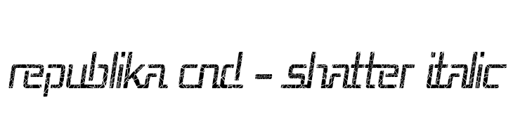 Republika Cnd - Shatter Italic Font