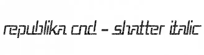 Republika Cnd - Shatter Italic  baixar fontes gratis