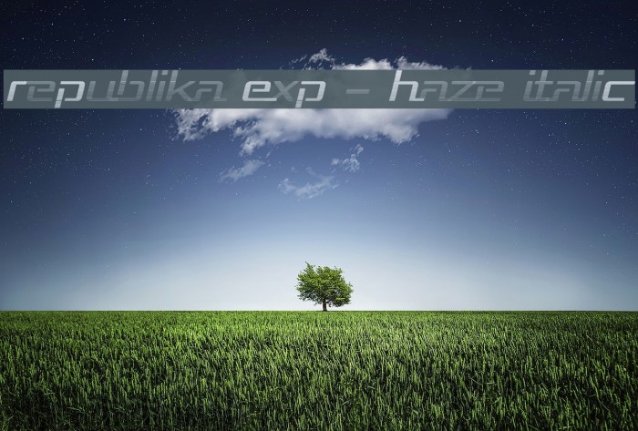 Republika Exp - Haze Italic Font examples