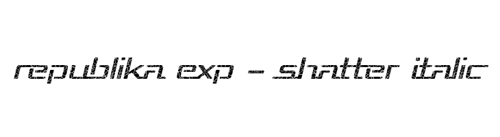 Republika Exp - Shatter Italic  Descarca Fonturi Gratis
