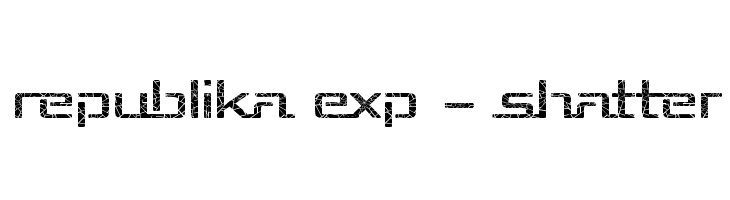 Republika Exp - Shatter Font