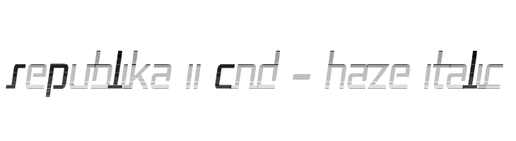 Republika II Cnd - Haze Italic  Free Fonts Download