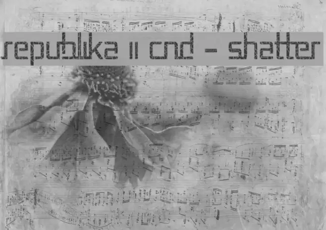 Republika II Cnd - Shatter Font examples