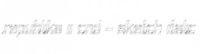 Republika II Cnd - Sketch Italic  免费字体下载