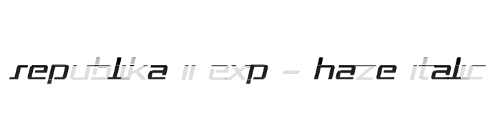 Republika II Exp - Haze Italic  font caratteri gratis