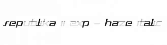 Republika II Exp - Haze Italic  font caratteri gratis