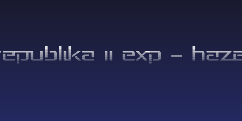Republika II Exp - Haze Social Header