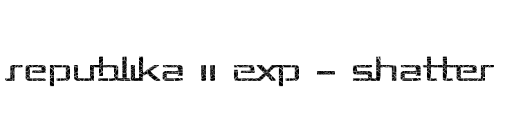 Republika II Exp - Shatter  لخطوط تنزيل