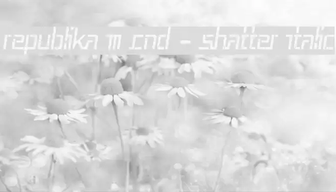 Republika III Cnd - Shatter Italic Font examples
