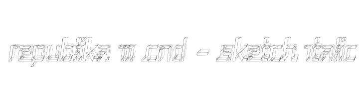 Republika III Cnd - Sketch Italic  Скачать бесплатные шрифты