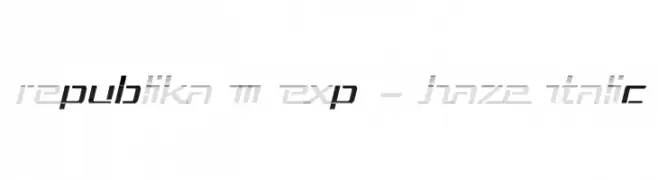 Republika III Exp - Haze Italic  免费字体下载