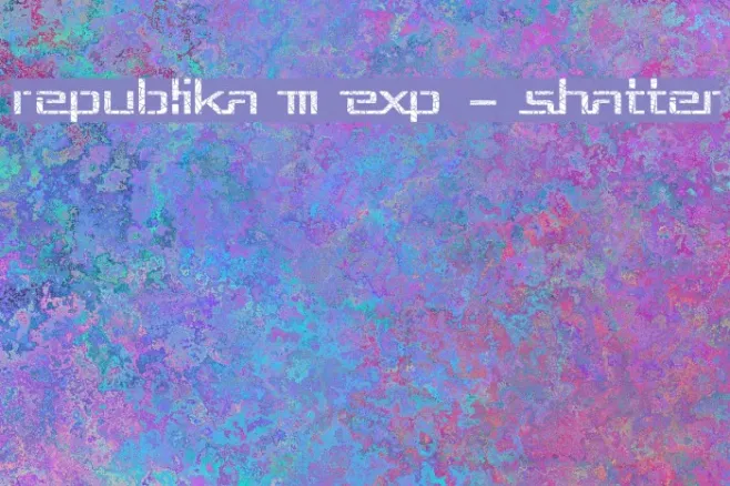 Republika III Exp - Shatter Example 1