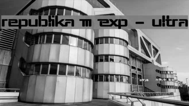 Republika III Exp - Ultra Font examples