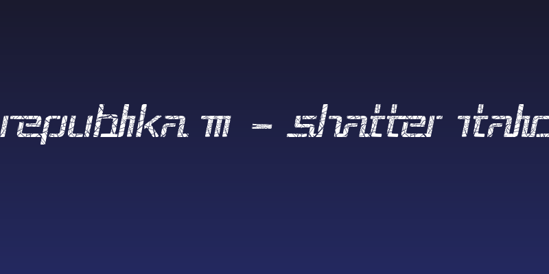 Republika III - Shatter Italic Social Header
