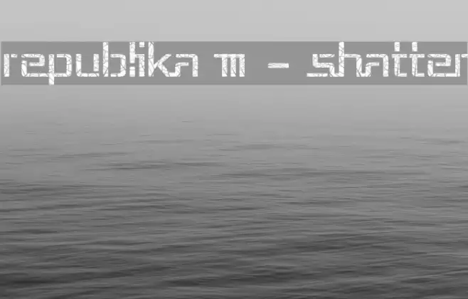 Republika III - Shatter Font examples