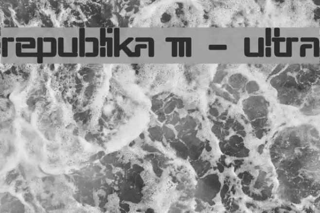Republika III - Ultra Font examples