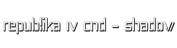 Republika IV Cnd - Shadow  नि: शुल्क फ़ॉन्ट्स डाउनलोड