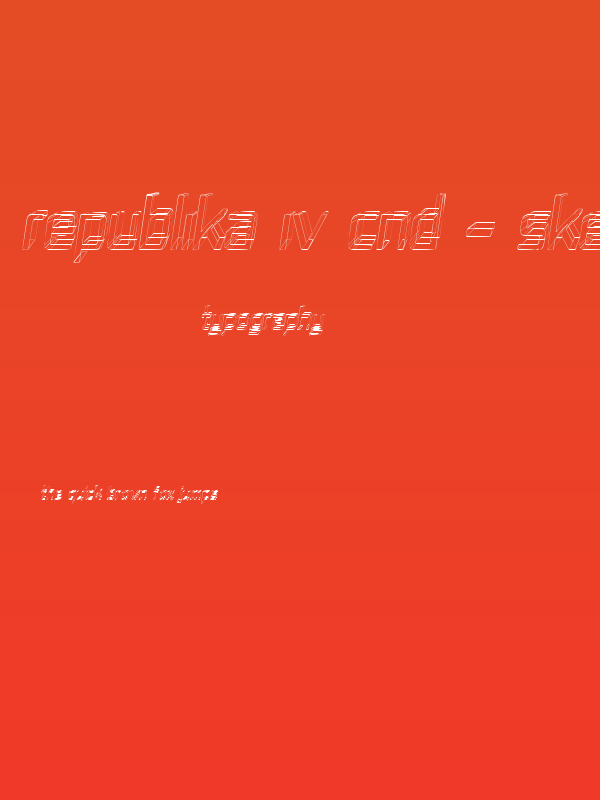 Republika IV Cnd - Sketch Italic Poster