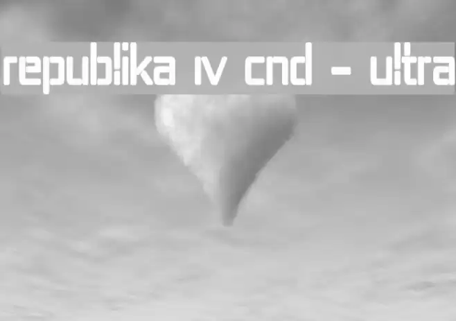 Republika IV Cnd - Ultra Font examples