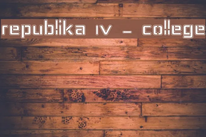 Republika IV - College Example 2
