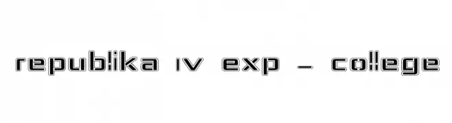 Republika IV Exp - College  les polices de caractères gratuit tlcharger
